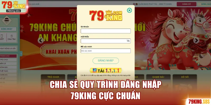 Chia sẻ quy trình đăng nhập 79KING cực chuẩn