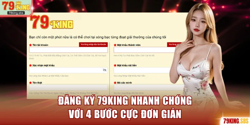 Đăng ký 79KING nhanh chóng với 4 bước cực đơn giản