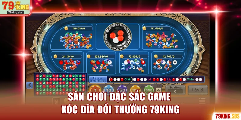 Sân chơi đặc sắc game xóc đĩa đổi thưởng 79KING