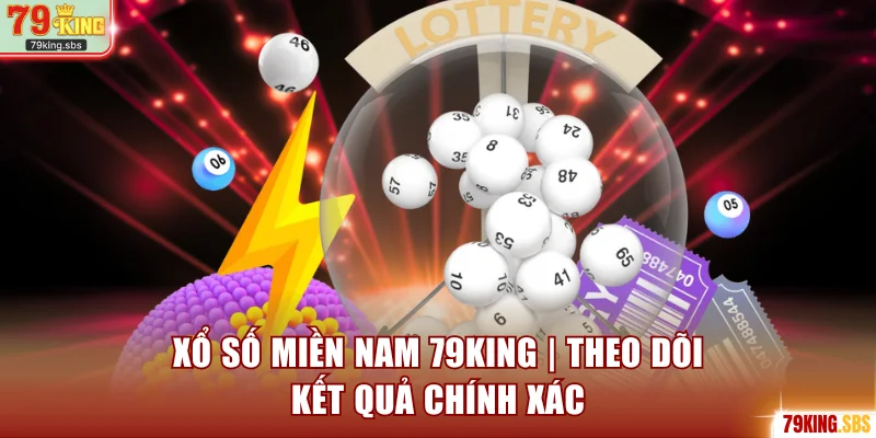 Xổ số Miền Nam 79KING